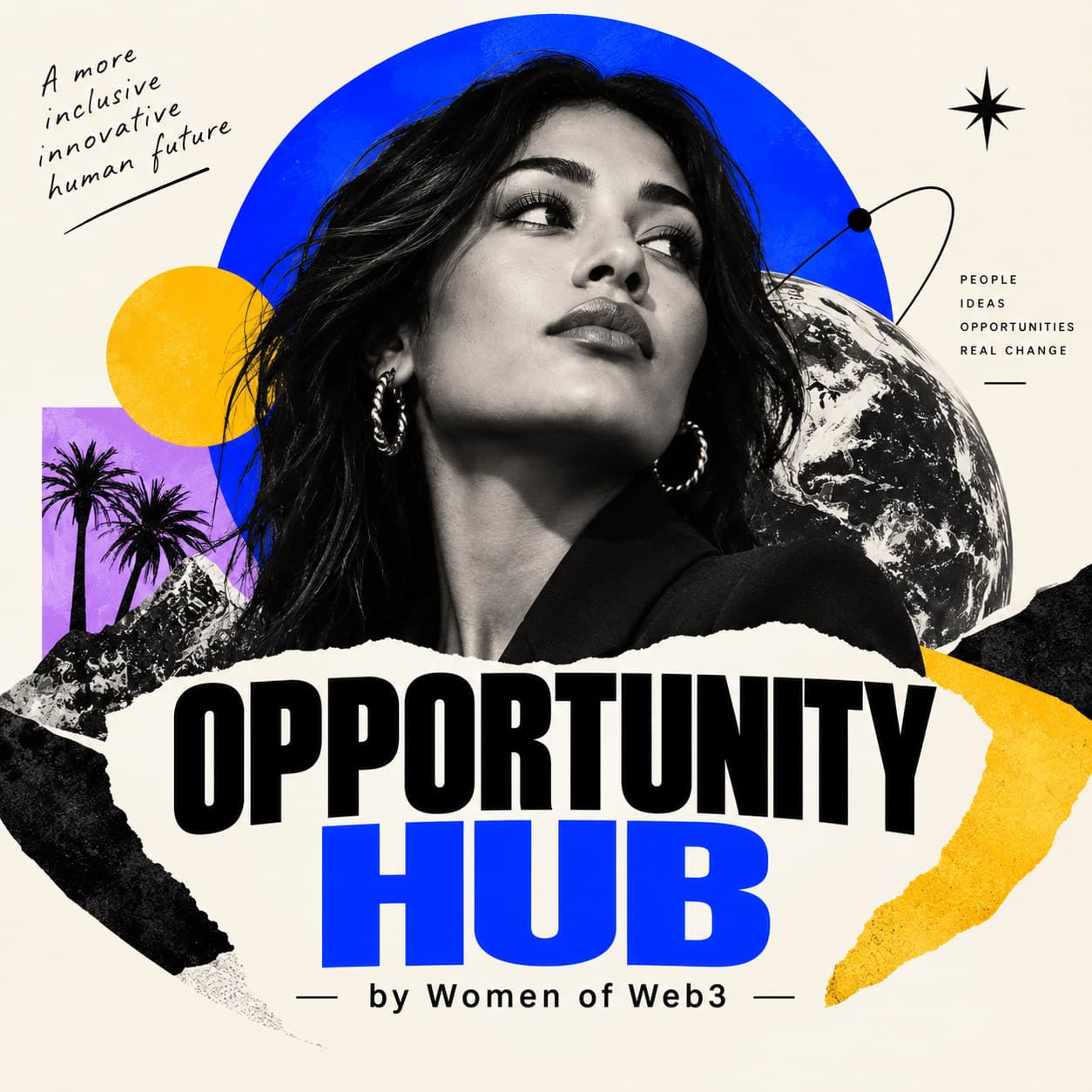 Opportunity Hub lockup — "Opportunity Hub, by Women of Web3" set over a portrait, a globe and torn-paper collage